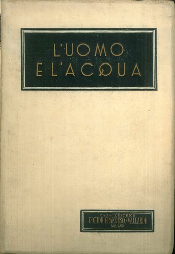 Uomo acqua volume i - e,
