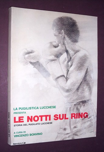 Notti sul ring storia - notti,