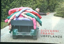 GIOVANNI FRANGI. URPFLANZE