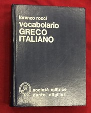 Lorenzo Rocci - Vocabolario GRECO ITALIANO - 1979 - XXVIII Ed. - Dante Alighieri