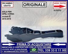 TUNNEL CENTRALE CONSOLE PORTA OGGETTI ALLOGGIO CUFFIA FRENO MANO OPEL CORSA E
