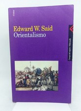 EDWARD W. SAID. ORIENTALISMO. Feltrinelli [Campi del sapere], 1999 (1° ed.)