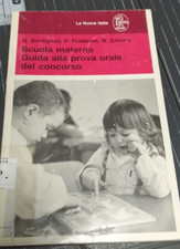 scuola materna – guida alla prova orale del concorso - nuova italia - 1991