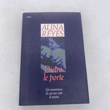 ALINA REYES - DIETRO LE PORTE - GUANDA EDITORE