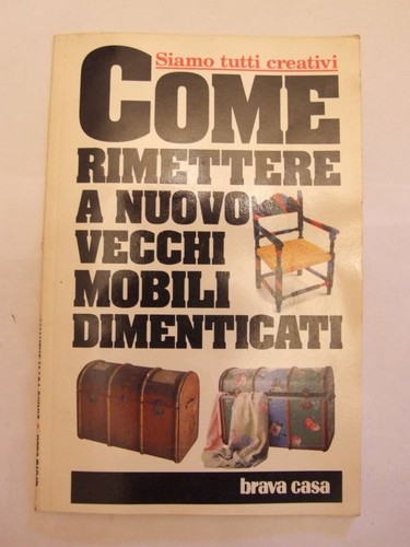 Come rimettere nuovo - come, a