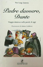 PADRE DAVVERO, DANTE AMIETTA