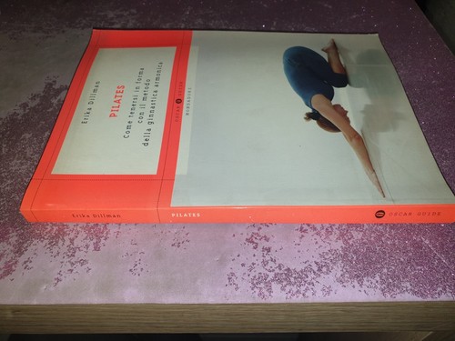 Pilates come tenersi in - -,