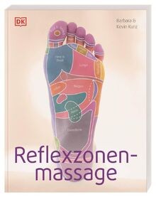 Reflexzonenmassage grundlagen - reflexzonenmassage:,