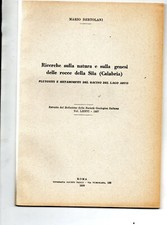 CALABRIA ,  RICERCHE SULLE ROCCE DELLA SILA , lago Arvo , Mario Bertolani , 1959