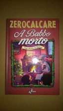 Zerocalcare - A Babbo Morto -