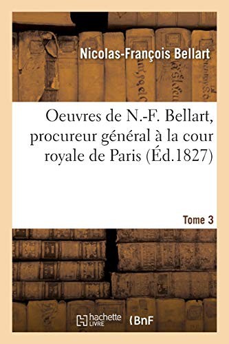 Oeuvres f bellart - de, n.-f.