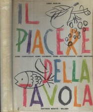 Il piacere della tavola. Come