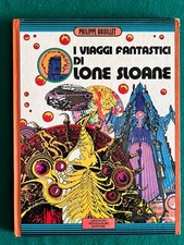 Philippe Druillet - I viaggi fantastici di Lone Sloane - Mondadori 1973