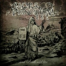MORS PRINCIPIUM EST - ...AND