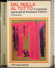 DAL NULLA AL TUTTO. CAMMINO