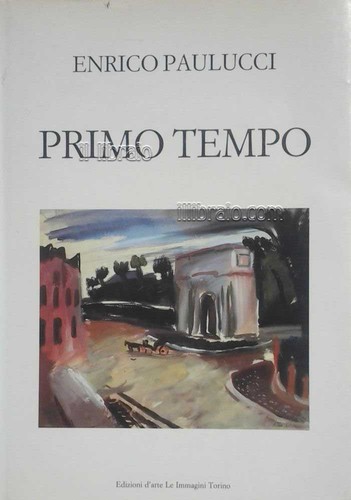Paulucci enrico primo tempo - enrico,