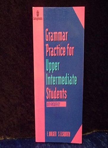 Grammar practice for upper - grammar,