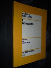 Gottardi Glauco ; I MINERALI 