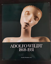 ADOLFO WILDT 1868 - 1931 Arnoldo Mondadori Arte 1989 - Sculture