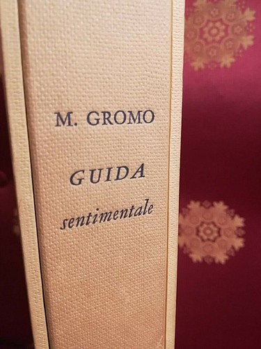 Gromo guida sentimentale - guida,