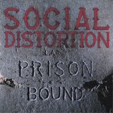 Social Distortion Prison Bound