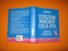 Joe Vitale Istruzioni mancanti sulla vita Edizioni Il punto d'incontro