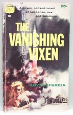 THE VANISHING VIXEN Roy B. Sparkia vint pb 1ed Suspense Sex Sabotage