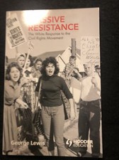 Massive Resistance: The White