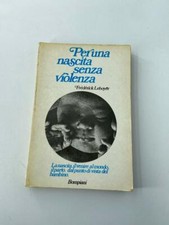 F. Leboyer - Per una nascita