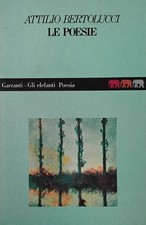 Le poesie Bertolucci, Attilio