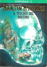L'integrale Martin Mystere: n°5 Teschio del destino: Hazard Edizioni: ottimo +++