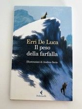Il peso della farfalla. Ediz. illustrata
