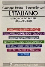 L’ITALIANO LE TECNICHE DEL PARLARE E DELLO SCRIVERE G. PITTANO S. BERSANI AG1086