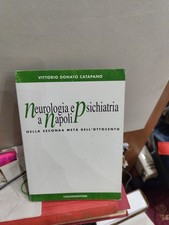 V.D. CATAPANO NEUROLOGIA E PSICHIATRIA A NAPOLI nella seconda metà...