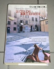 Bruno Morchio "LE COSE CHE NON