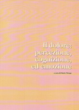 IL DOLORE: Percezione