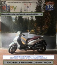 Sono Disponibili Ricambi scooter usati motore faro Piaggio Beverly 350 2011 2015