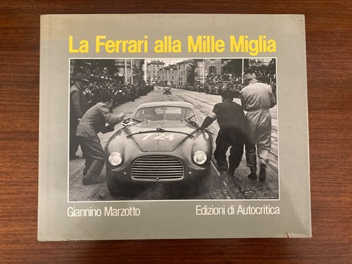 Ferrari alla mille miglia - la,