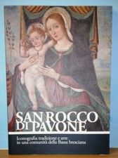 SAN ROCCO DI PAVONE, Iconografia Tradizionale e Arte Della Bassa Bresciana 