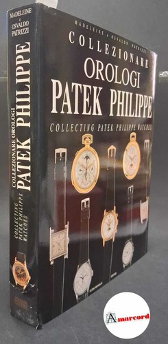 Collezionare orologi patek - orologi,