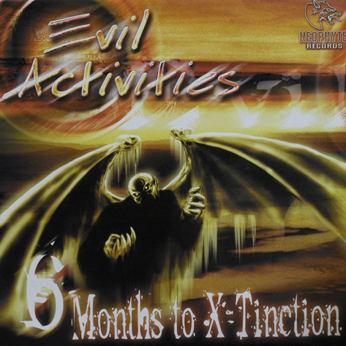 Evil activities months to - -,