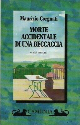 Morte accidentale una - di,