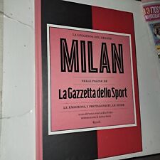 LIBRO BOOK LA LEGGENDA DEL GRANDE MILAN NELLE PAGINE DELLA GAZZETTA DELLO SPORT