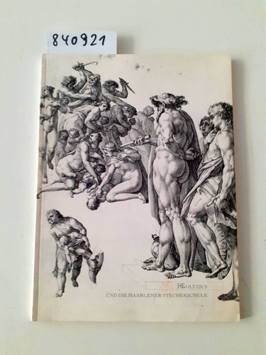 Hendrick goltzius und die - goltzius,