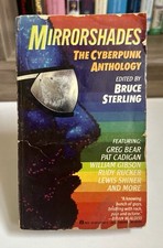 Mirrorshades: The Cyberpunk