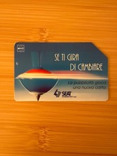 scheda telefonica rara SE TI GIRA DI CAMBIARE TARATURA LIMITATA 024009235