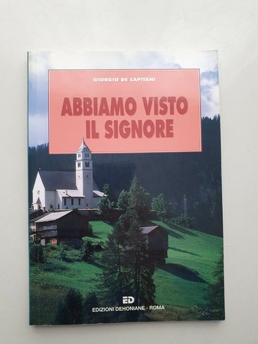 Abbiamo visto signore - abbiamo,