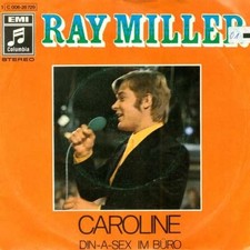 Ray Miller - Caroline 7"