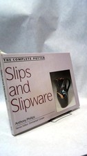 The Complete Potter: Slips and