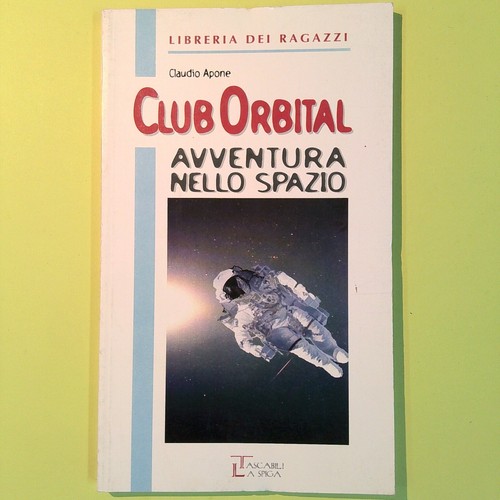 Club orbital avventura nello - orbital,